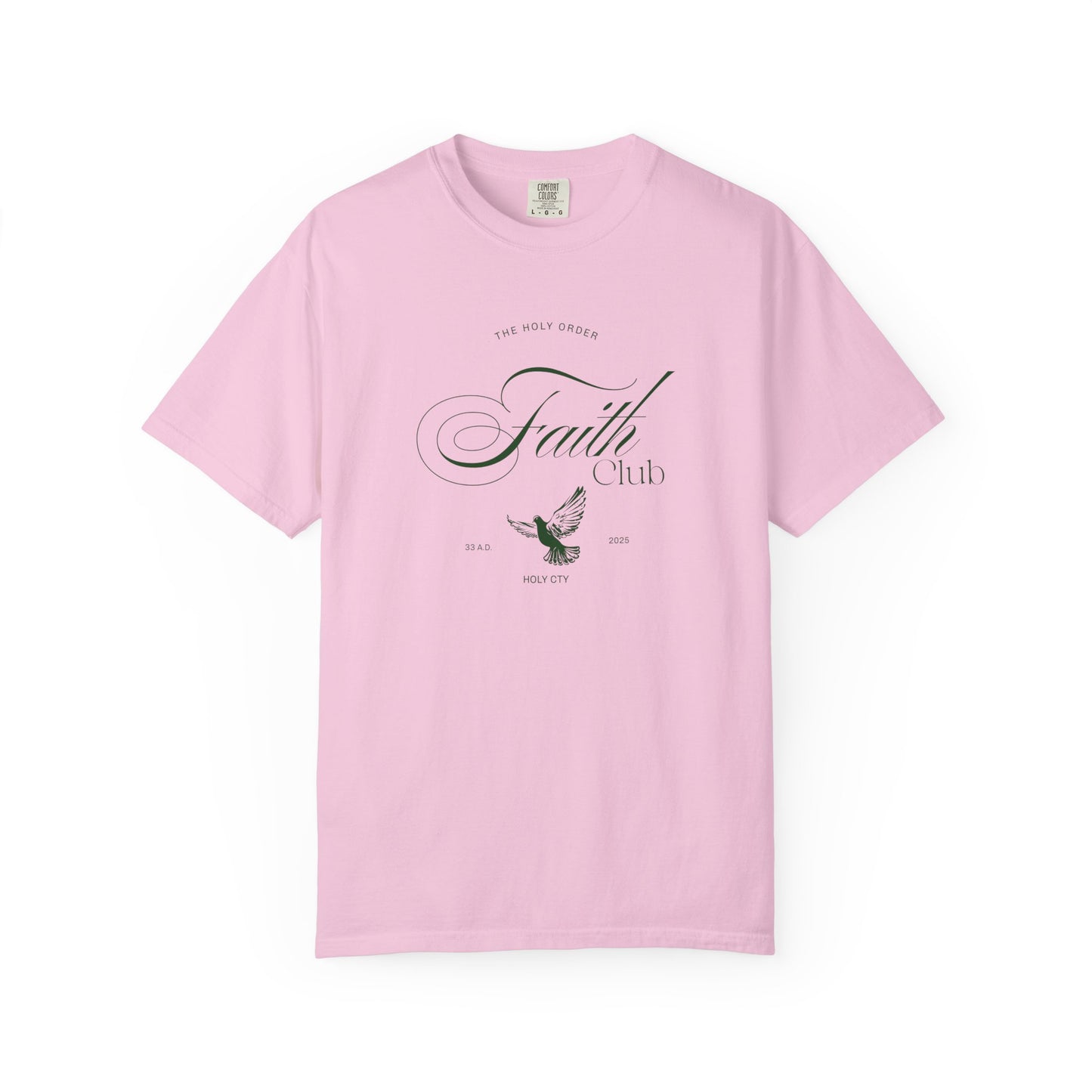 T-shirt with The Holy Order Faith Club text in elegant script with dove design and 33 A.D. Holy City details