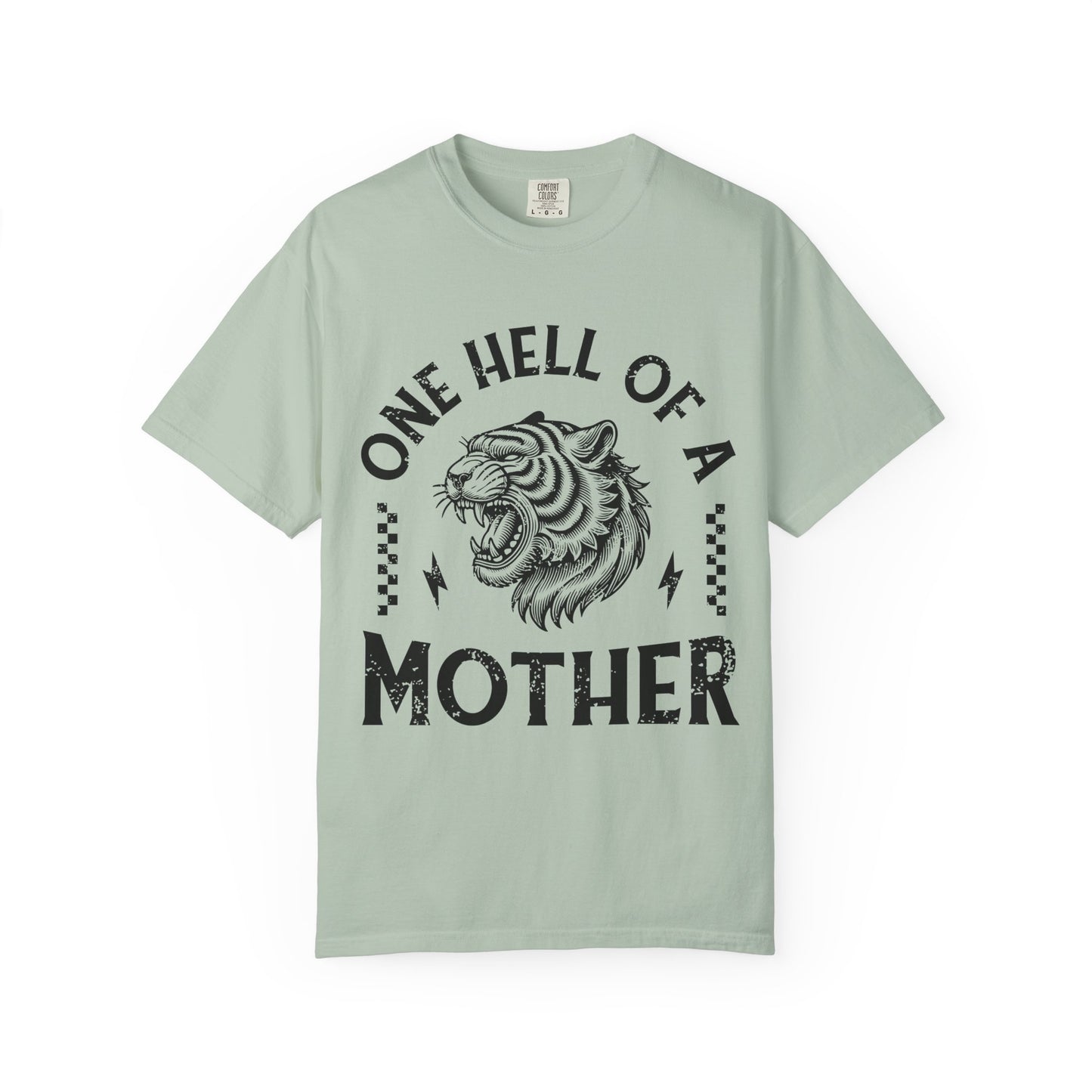 Black and white t-shirt with roaring tiger head and 'One Hell Of A Mother' text in distressed lettering