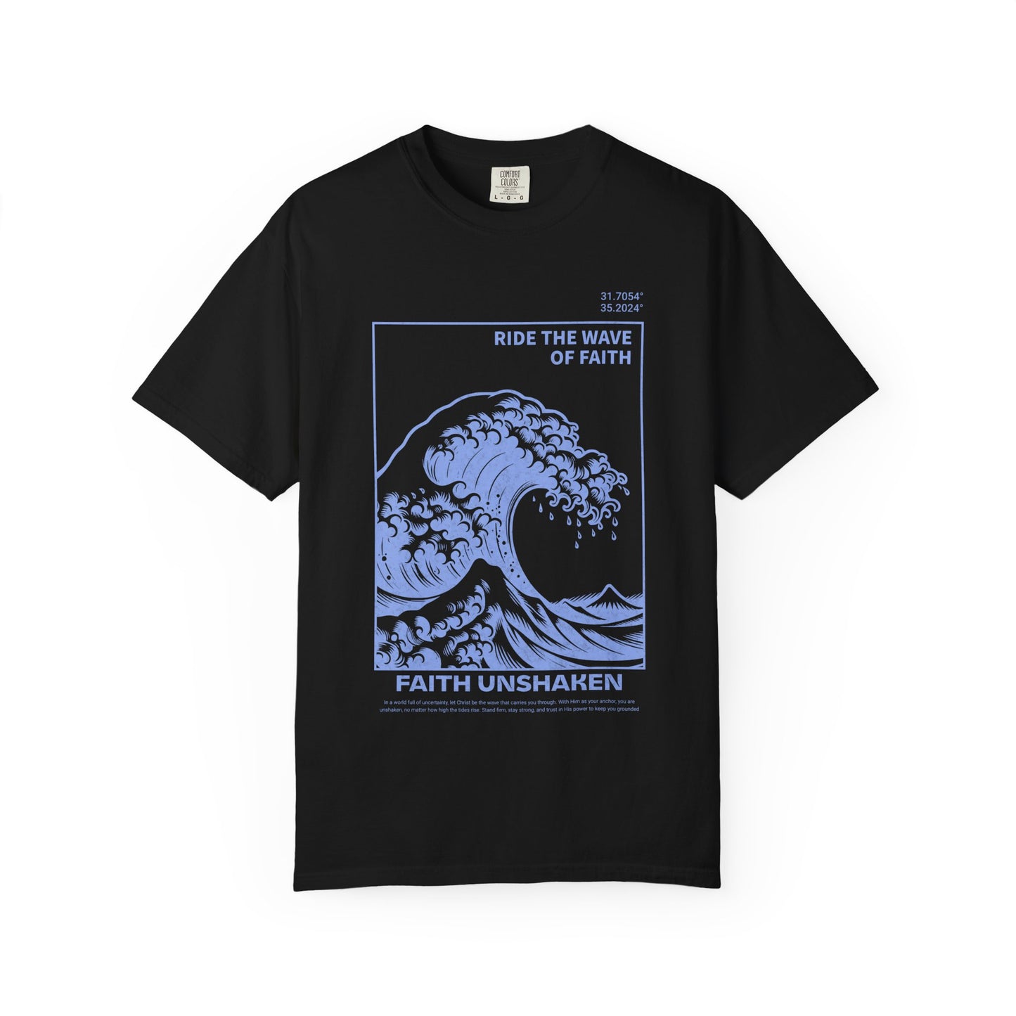 T-shirt with blue ocean wave design featuring 'Ride The Wave Of Faith' and 'Faith Unshaken' text