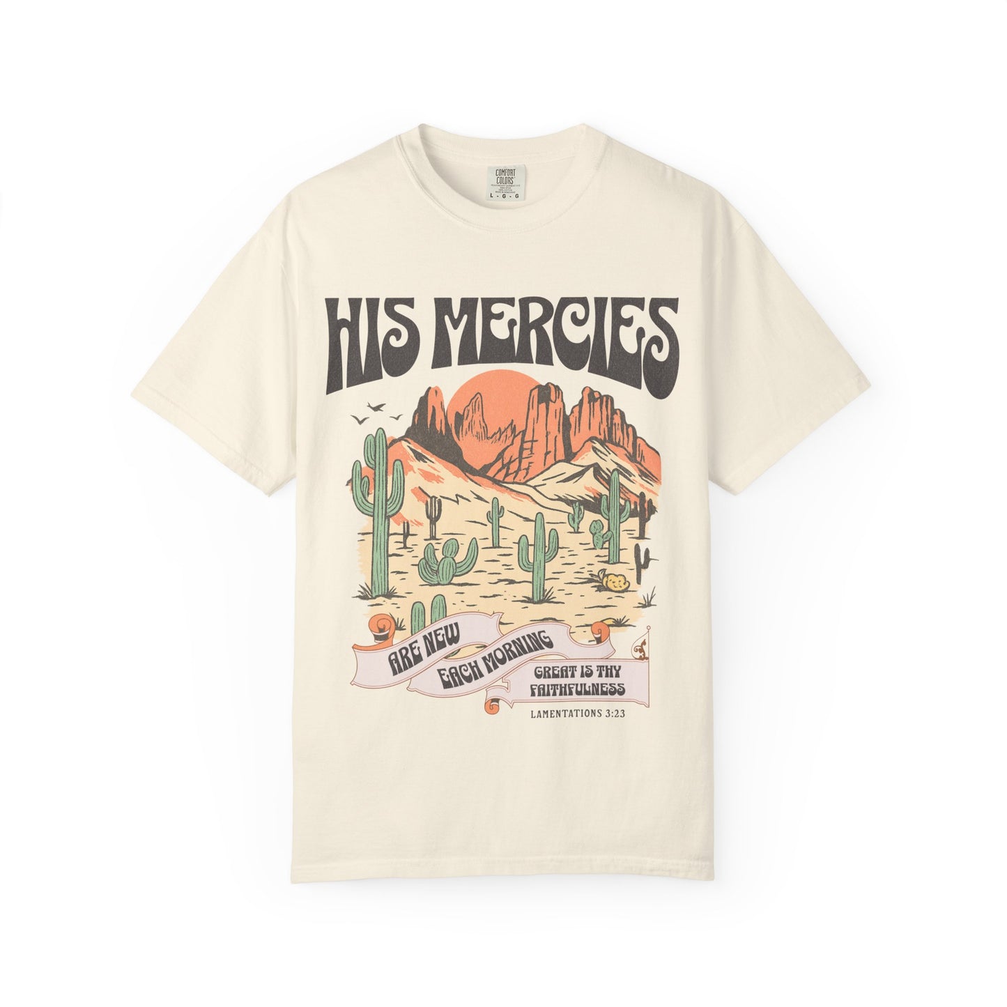 Christian t-shirt with desert landscape design featuring 'His Mercies Are New Each Morning' text and Lamentations 3:23 verse