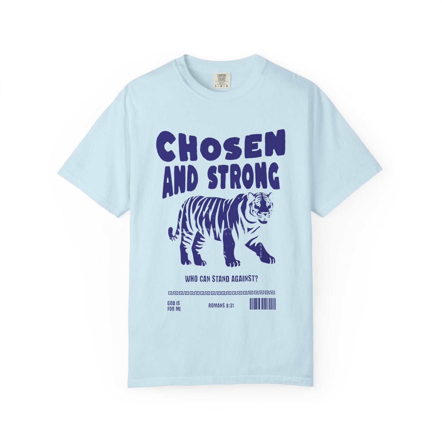 Christian t-shirt with tiger graphic and 'Chosen and Strong' text featuring Romans 8:31 verse
