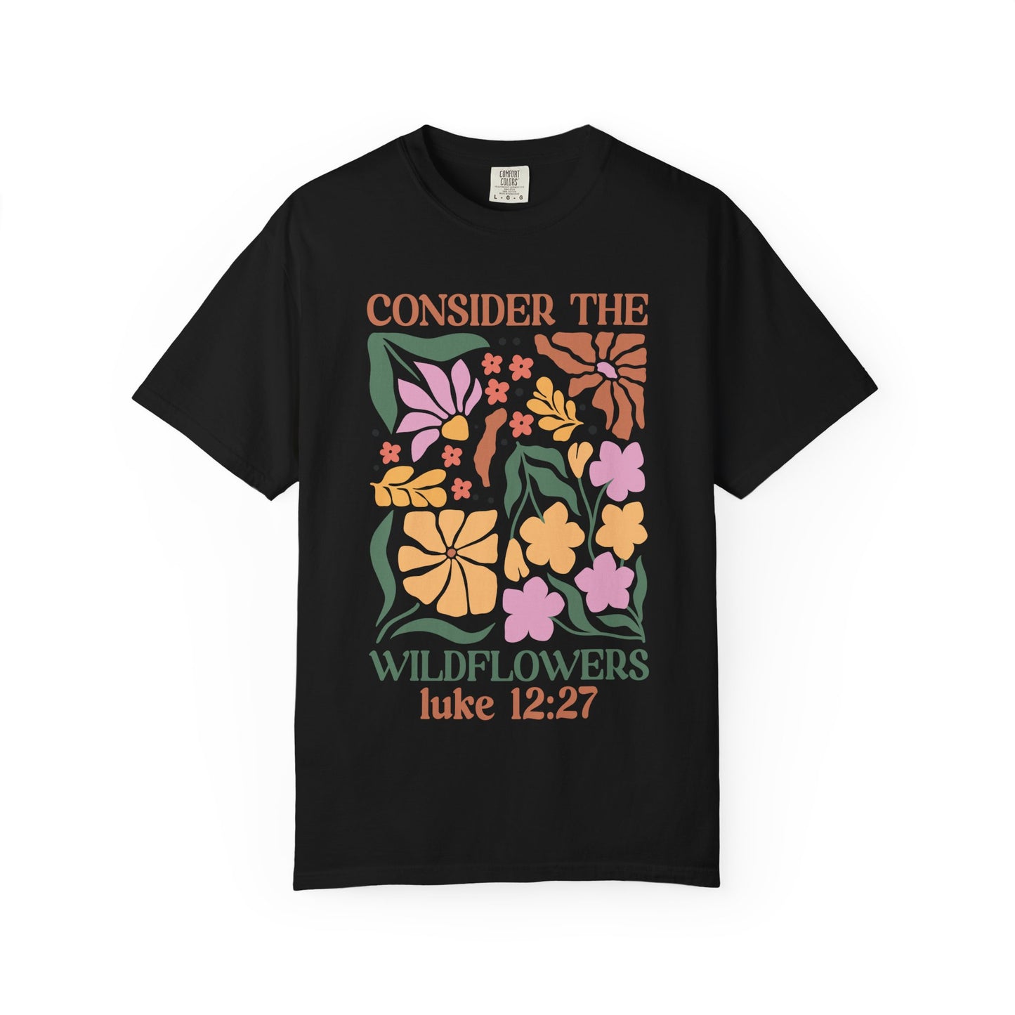T-shirt with colorful wildflower design and 'Consider the Wildflowers Luke 12:27' bible verse text