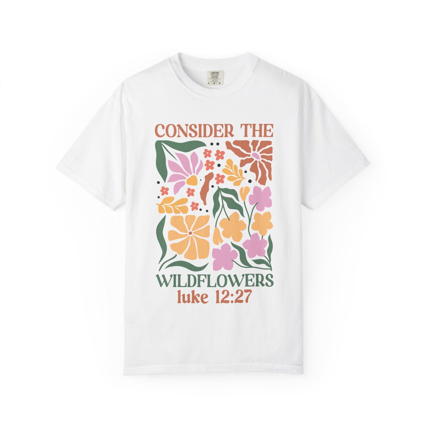 T-shirt with colorful wildflower design and 'Consider the Wildflowers Luke 12:27' bible verse text