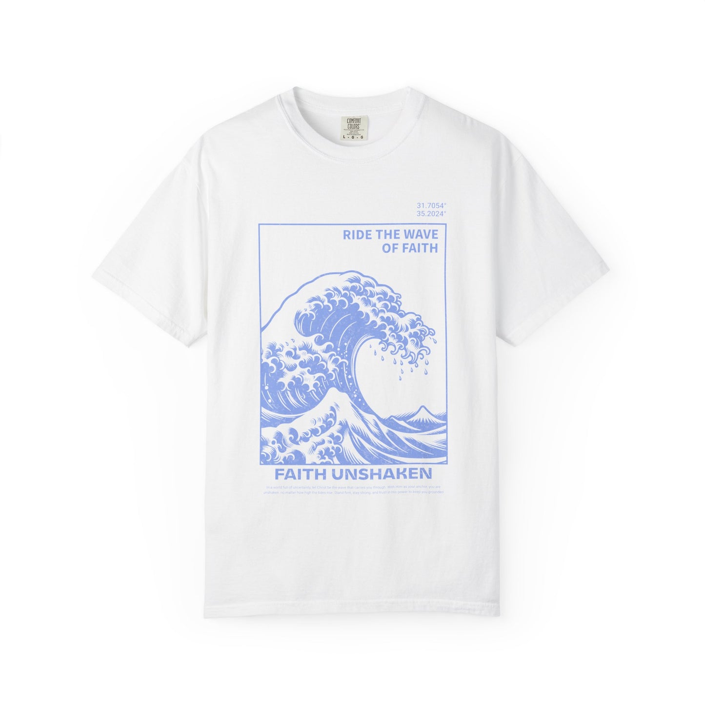 T-shirt with blue ocean wave design featuring 'Ride The Wave Of Faith' and 'Faith Unshaken' text