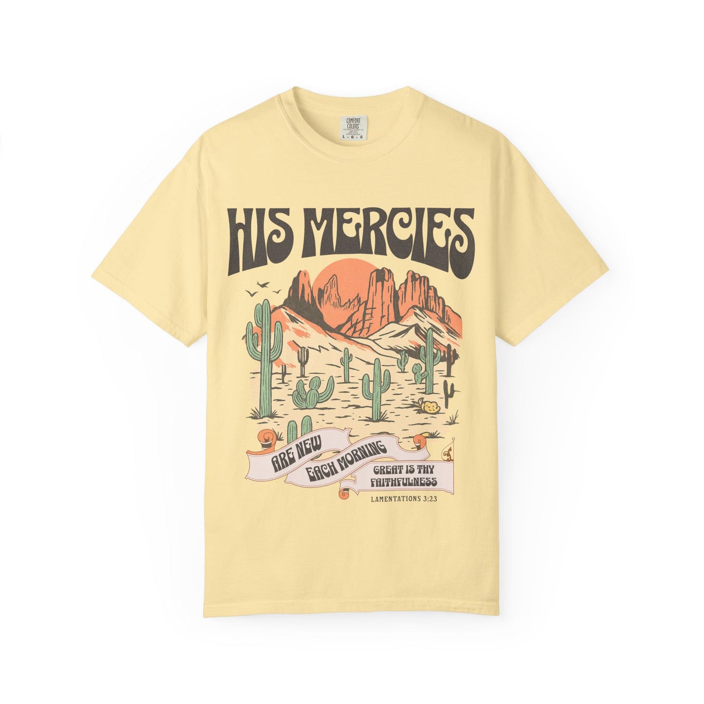 Christian t-shirt with desert landscape design featuring 'His Mercies Are New Each Morning' text and Lamentations 3:23 verse