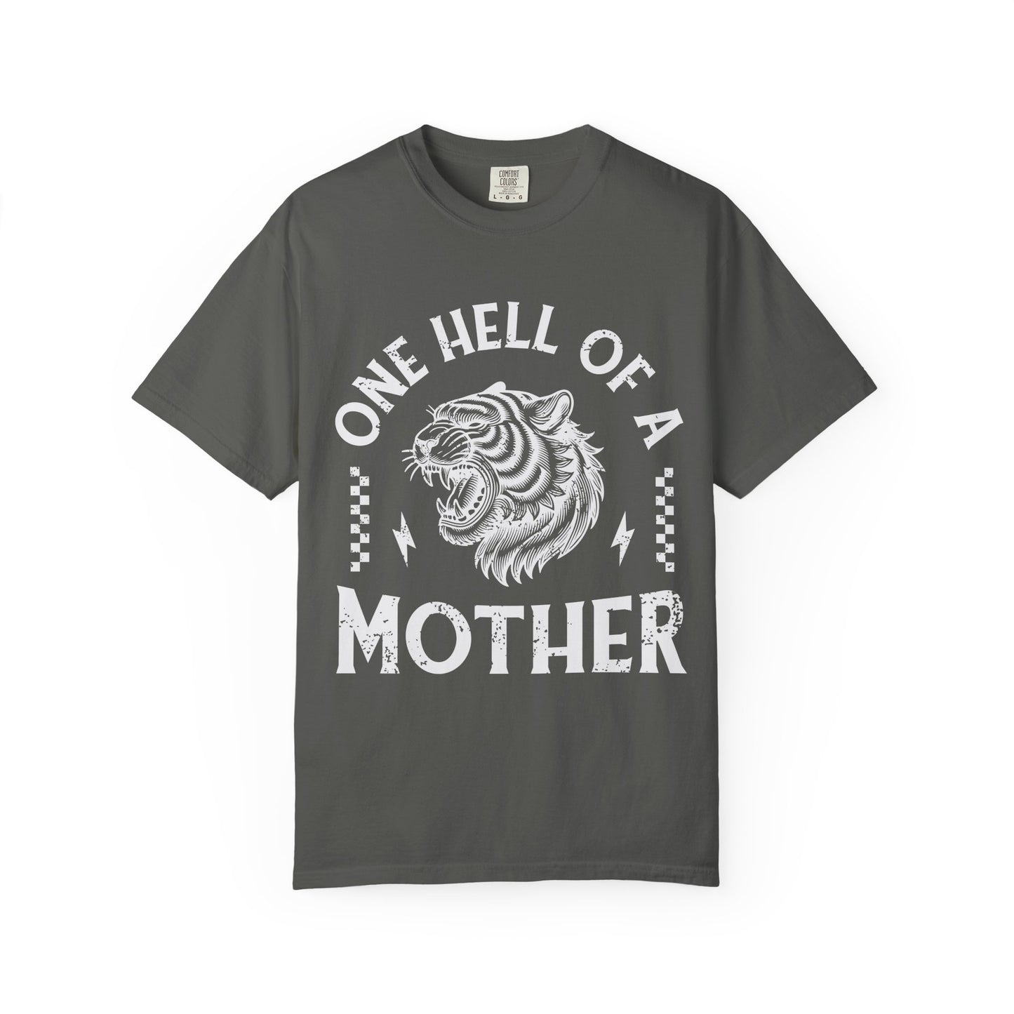 Black and white t-shirt with roaring tiger head and 'One Hell Of A Mother' text in distressed lettering