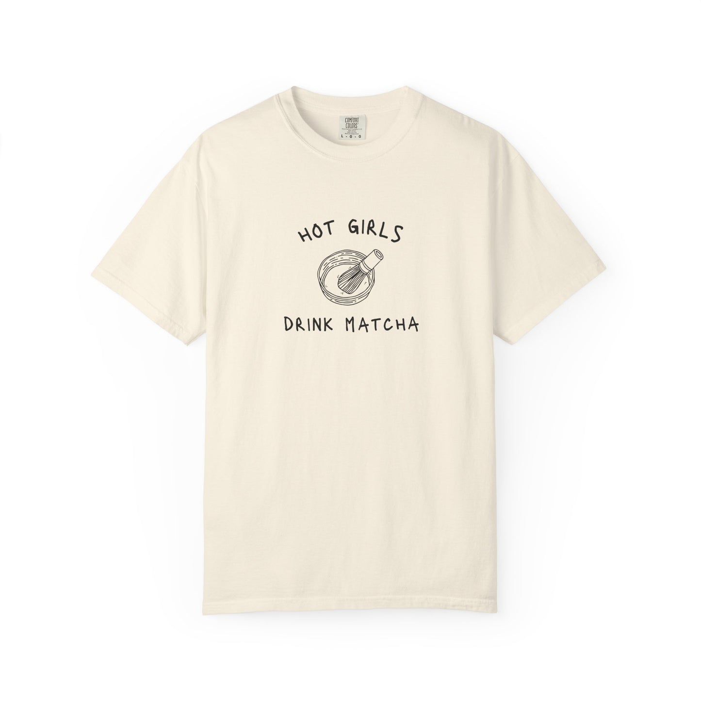 T-shirt with 'Hot Girls Drink Matcha' text and hand-drawn matcha bowl with whisk illustration