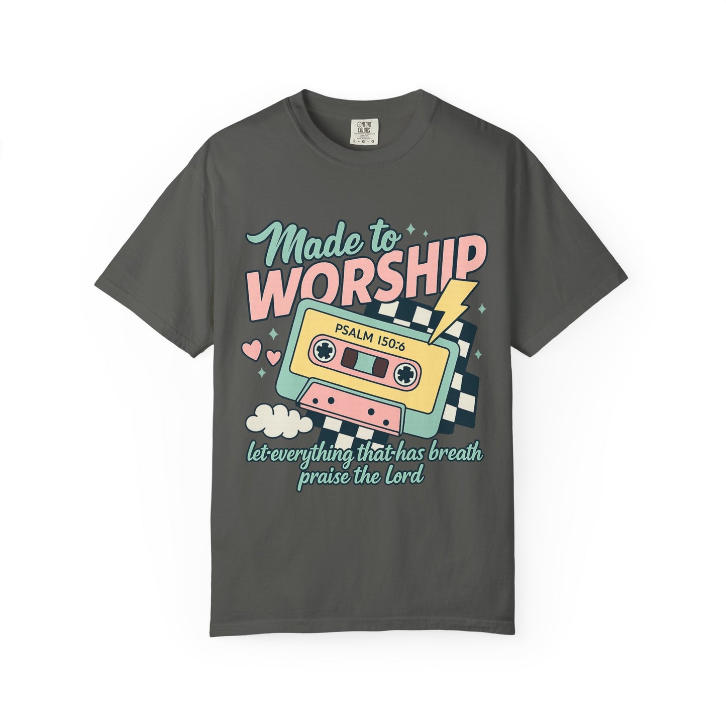 T-shirt with retro cassette tape design featuring 'Made to Worship' text and Psalm 150:6 scripture in pastel colors