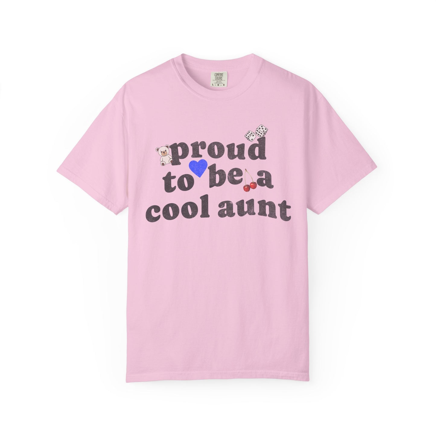 T-shirt with retro distressed text 'proud to be a cool aunt' decorated with teddy bear, blue heart, dice, and cherries