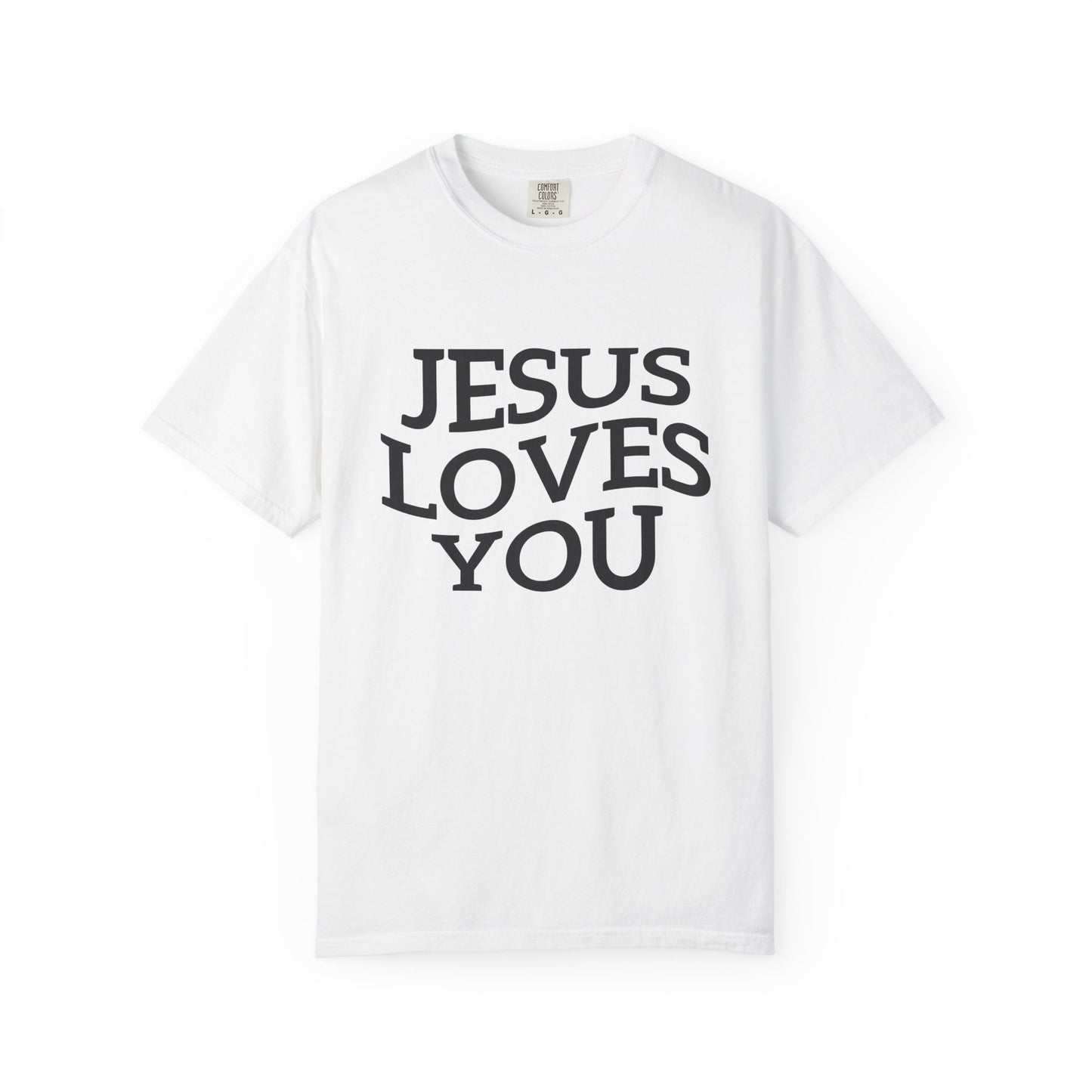 T-shirt with bold black text reading 'JESUS LOVES YOU' in large serif typography