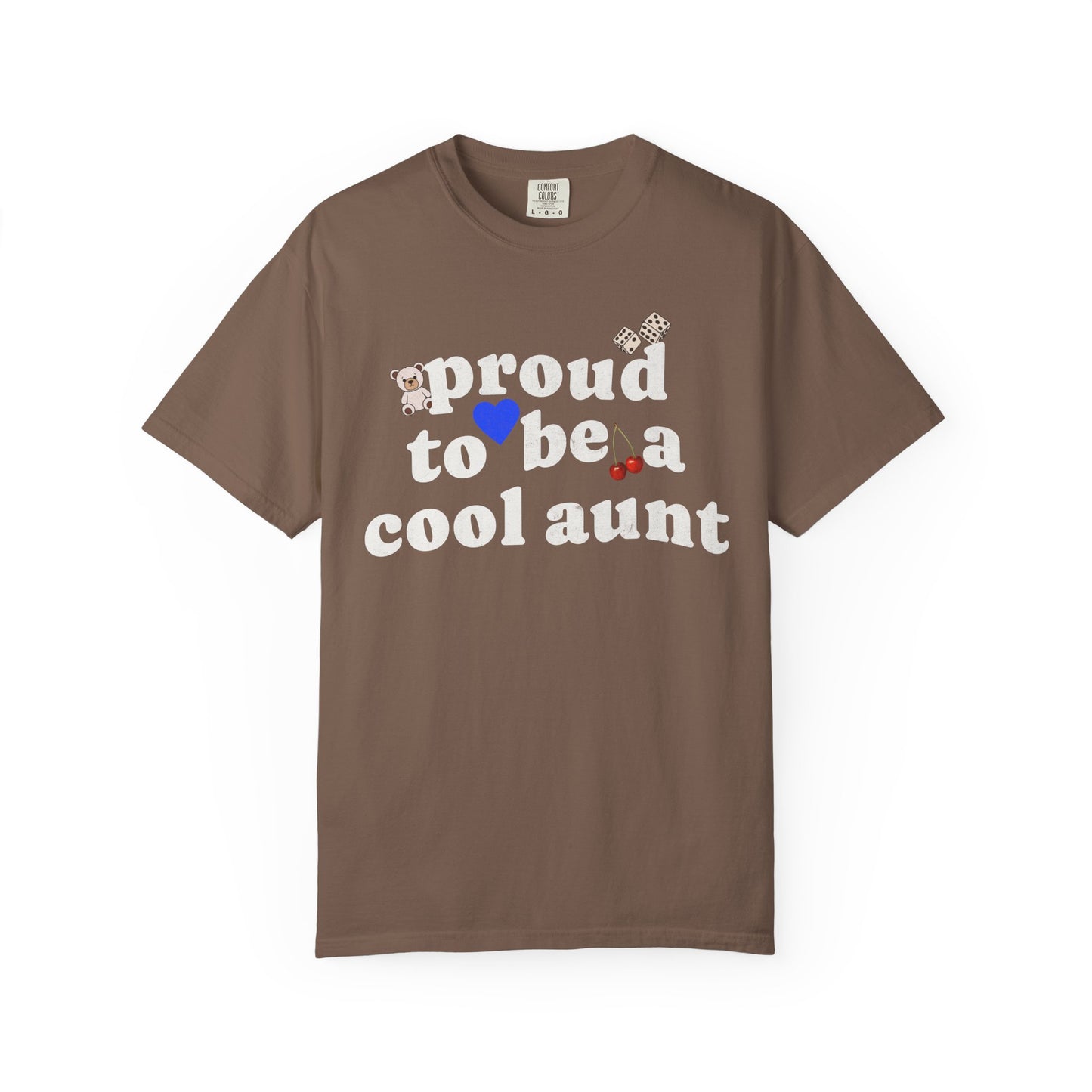T-shirt with retro distressed text 'proud to be a cool aunt' decorated with teddy bear, blue heart, dice, and cherries