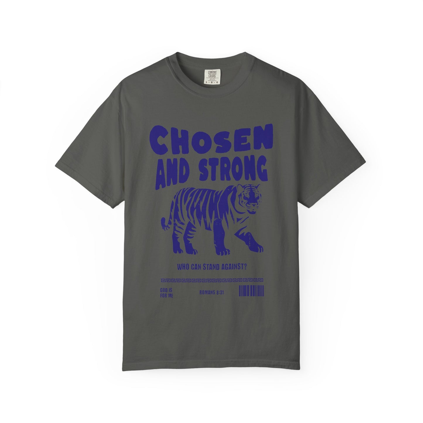 Christian t-shirt with tiger graphic and 'Chosen and Strong' text featuring Romans 8:31 verse