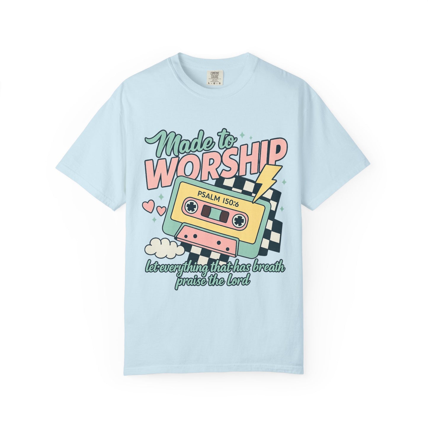 T-shirt with retro cassette tape design featuring 'Made to Worship' text and Psalm 150:6 scripture in pastel colors