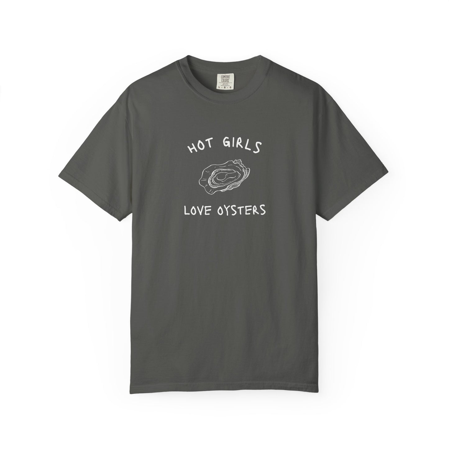 T-shirt with 'Hot Girls Love Oysters' text and hand-drawn black oyster shell illustration