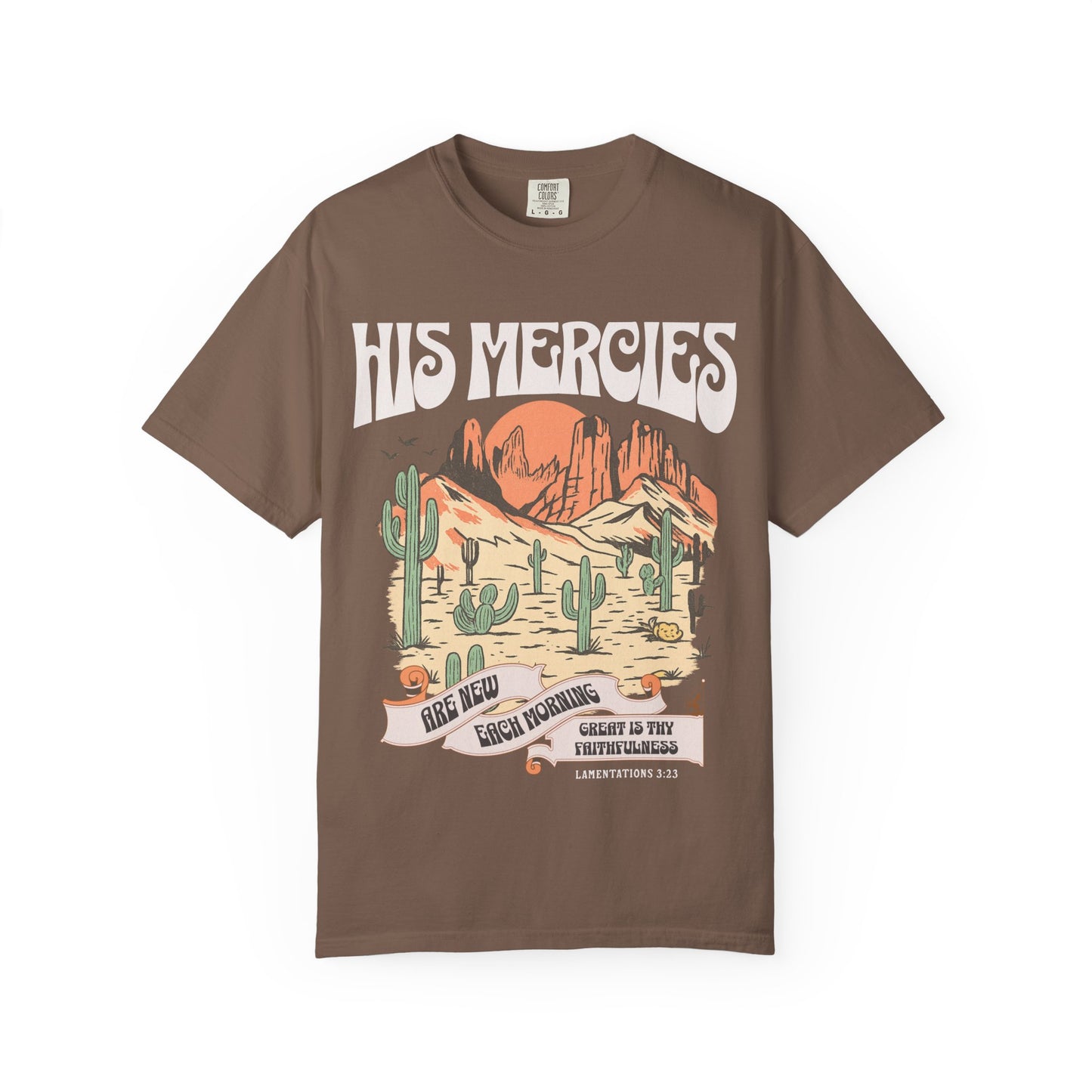 Christian t-shirt with desert landscape design featuring 'His Mercies Are New Each Morning' text and Lamentations 3:23 verse