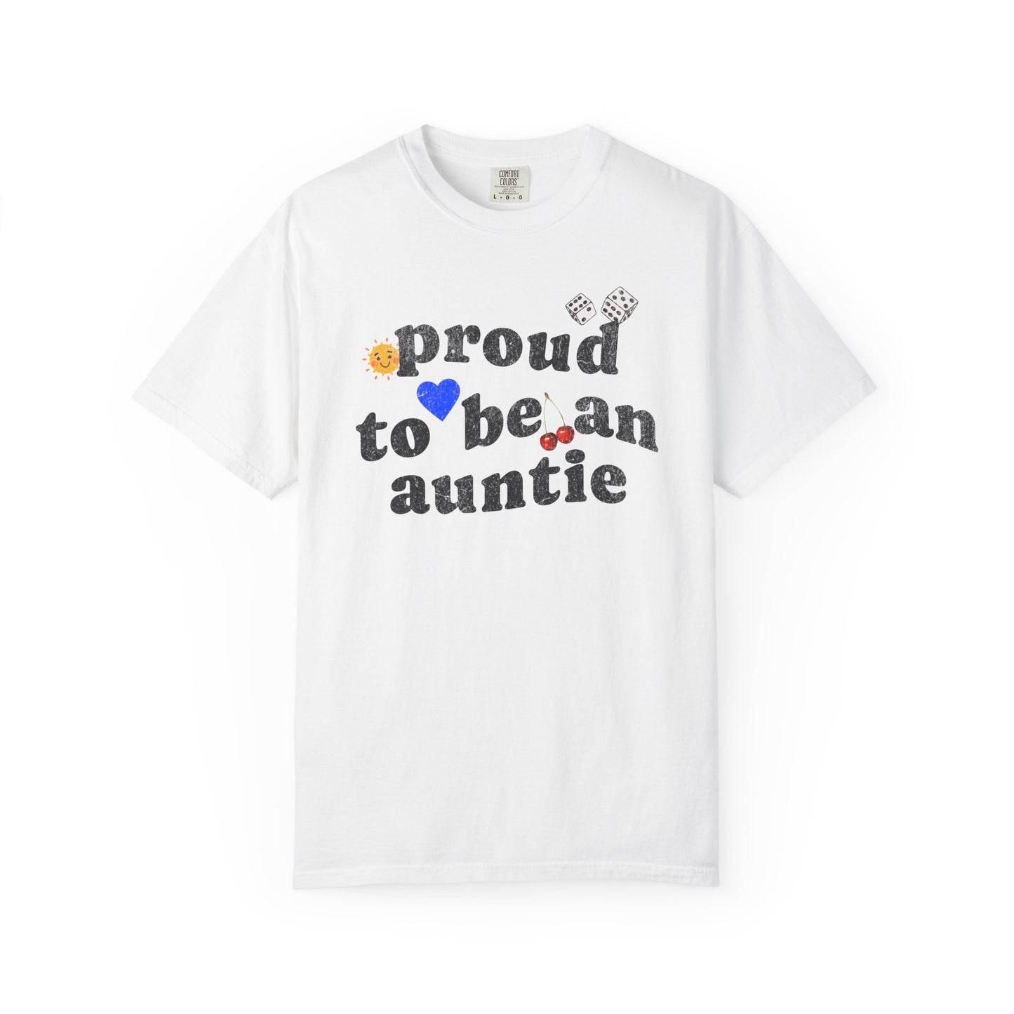 T-shirt with distressed text 'proud to be an auntie' featuring sun, heart, dice and cherries