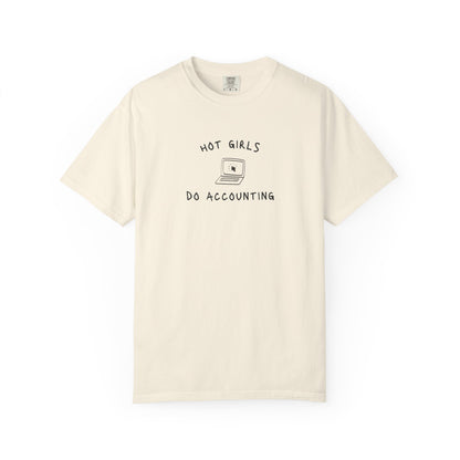 T-shirt with 'Hot Girls Do Accounting' text and laptop computer graphic in black ink