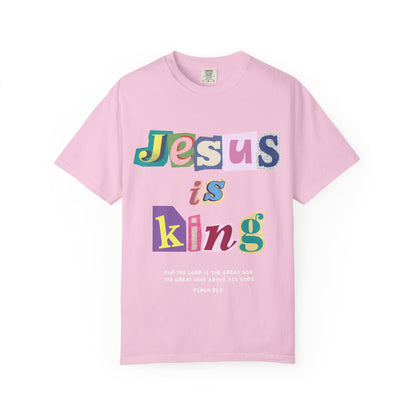 T-shirt with colorful block letters spelling Jesus is King and Psalm 95:3 Bible verse