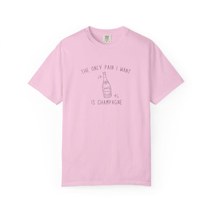T-shirt with champagne bottle illustration and text 'The Only Pain I Want Is Champagne'