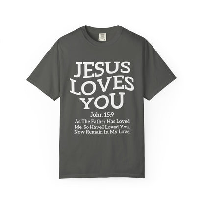 Black text design on t-shirt reading Jesus Loves You with John 15:9 Bible verse