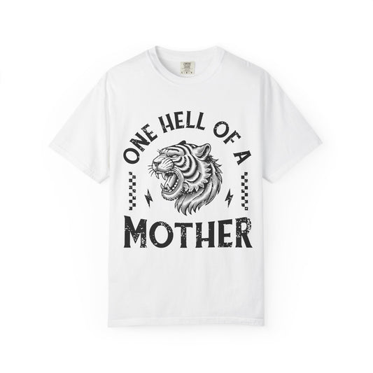 Black and white t-shirt with roaring tiger head and 'One Hell Of A Mother' text in distressed lettering