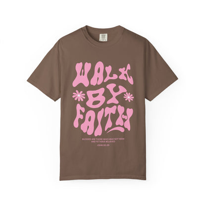 T-shirt with pink wavy font saying Walk By Faith with flowers and John 20:29 Bible verse