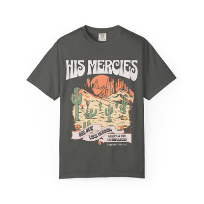 Christian t-shirt with desert landscape design featuring 'His Mercies Are New Each Morning' text and Lamentations 3:23 verse