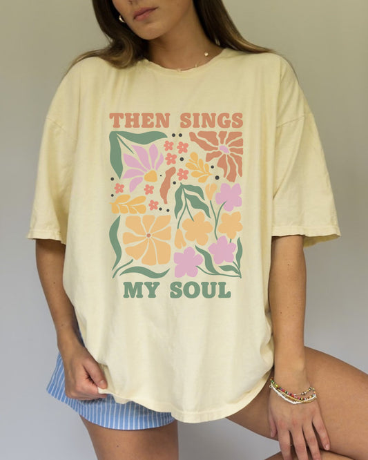 T-shirt with 'Then Sings My Soul' text and vintage floral design in coral, yellow, pink and green colors