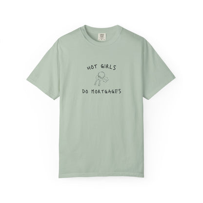 Black text saying Hot Girls Do Mortgages with house keys graphic on white t-shirt design