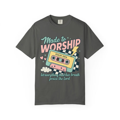 T-shirt with retro cassette tape design featuring 'Made to Worship' text and Psalm 150:6 scripture in pastel colors