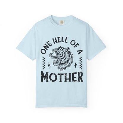 Black and white t-shirt with roaring tiger head and 'One Hell Of A Mother' text in distressed lettering