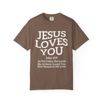 Black text design on t-shirt reading Jesus Loves You with John 15:9 Bible verse