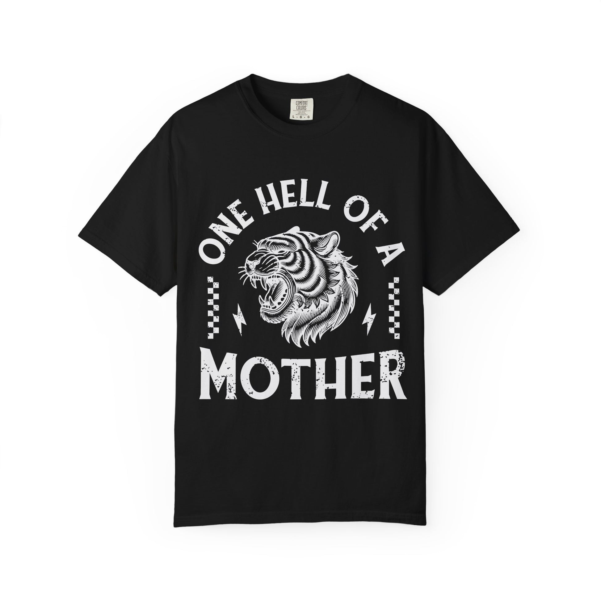 Black and white t-shirt with roaring tiger head and 'One Hell Of A Mother' text in distressed lettering