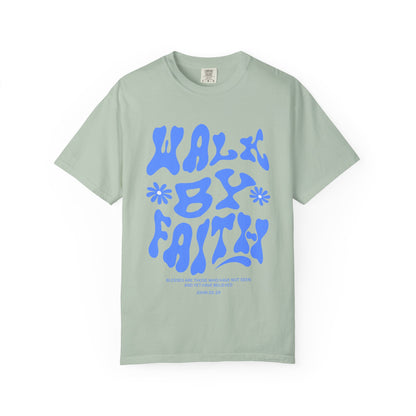 T-shirt with retro wavy font reading 'Walk By Faith' in blue letters with flower accents and John 20:29 scripture