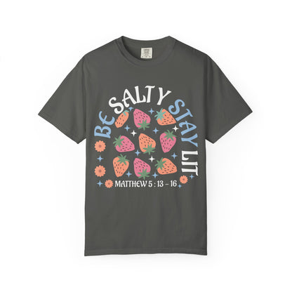 Be Salty t-shirt design with pink and orange strawberries, flowers, and Matthew 5:13-16 scripture